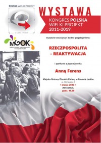 Wystawa KONGRES POLSKA WIELKI PROJEKT 2011-2019