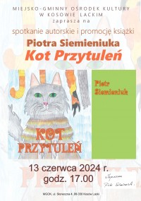 Spotkanie autorskie i promocja książki Piotra Siemieniuka "Kot Przytuleń"