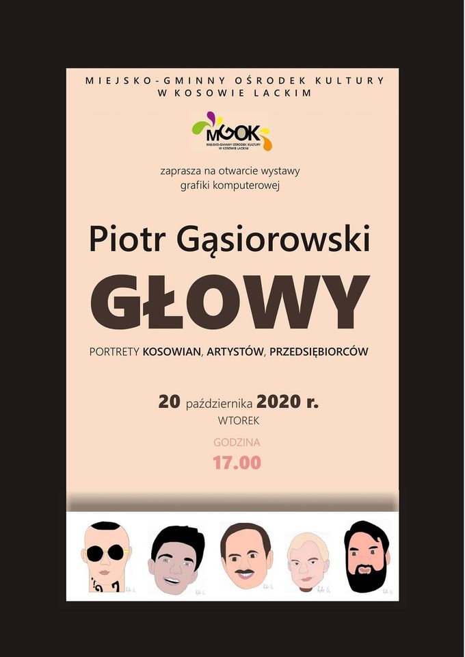 Plakat Wystawa "GŁOWY" Piotra Gąsiorowskiego