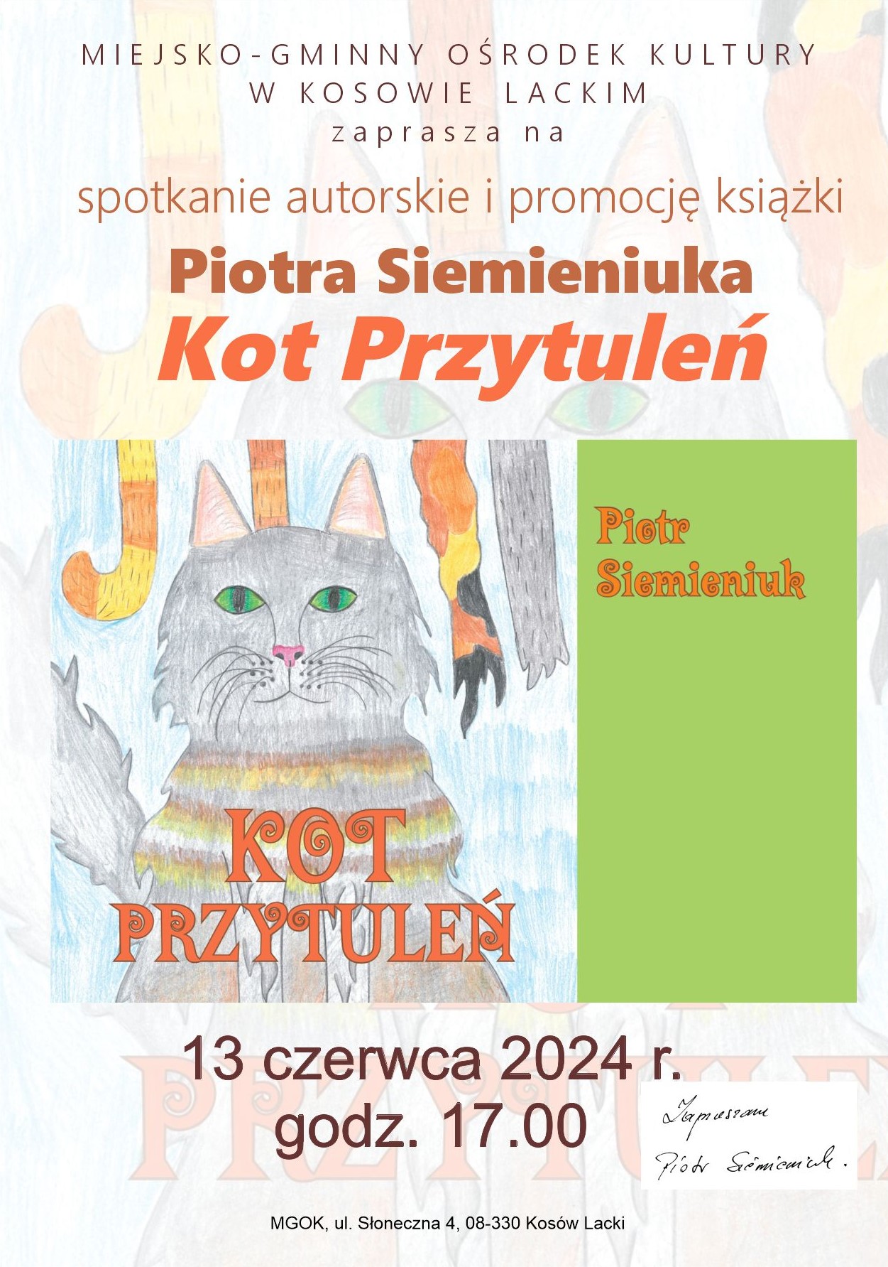 Promocja książki i spotkanie autorskie Piotra Siemieniuka "Kot Przytuleń" - plakat
